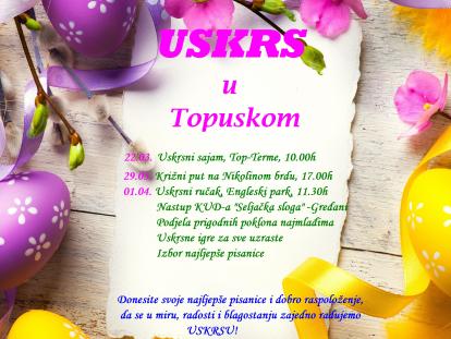 Bogat raspored čeka vas u Topuskom uoči i nakon Uskrsa!