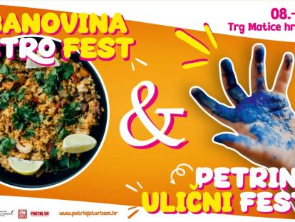 TZ Petrinja Petrinja će 8. i 9. lipnja ugostiti Petrinjski ulični festival i 3. Banovina gastro festival, događaje posvećene zabavi i gastronomiji, s početkom u 11 sati na Trgu Matice hrvatske.