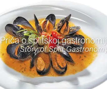 Monografija „Priča o splitskoj gastronomiji“